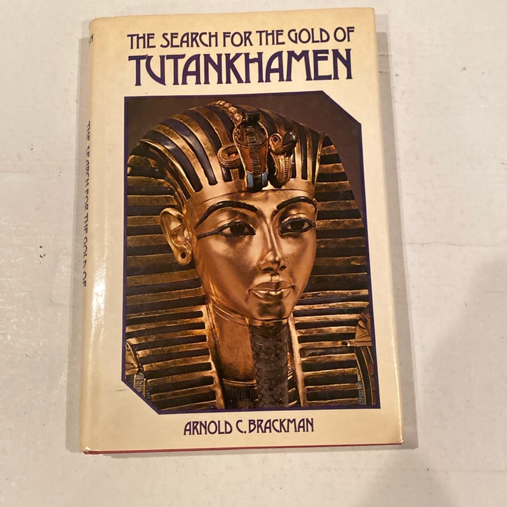 “The Search for the Gold of Tutankhamen,” hardcover with this jacket